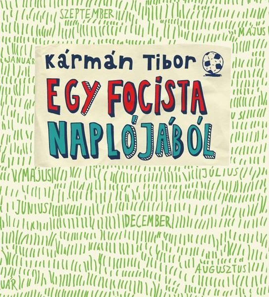 EGY FOCISTA NAPLÓJÁBÓL