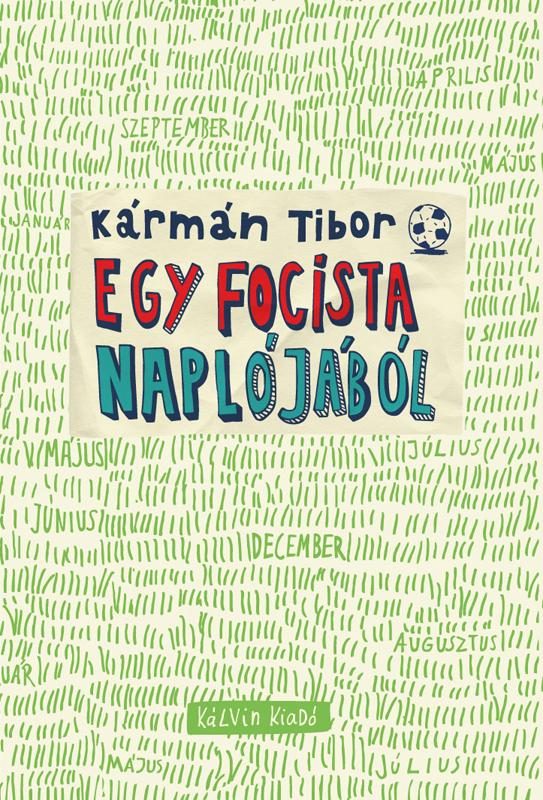 EGY FOCISTA NAPLÓJÁBÓL