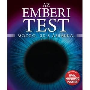 AZ EMBERI TEST - MOZGÓ, 3D-S ÁBRÁKKAL