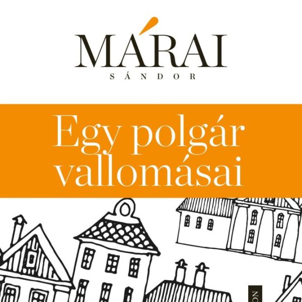 EGY POLGÁR VALLOMÁSAI (CENZÚRÁZATLAN KIAD.)