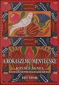 A RÓKASZEMŰ MENYECSKE