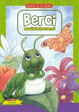 BERCI EGY KÖZÖNSÉGES HERNYÓ