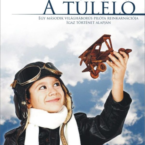 A TÚLÉLŐ