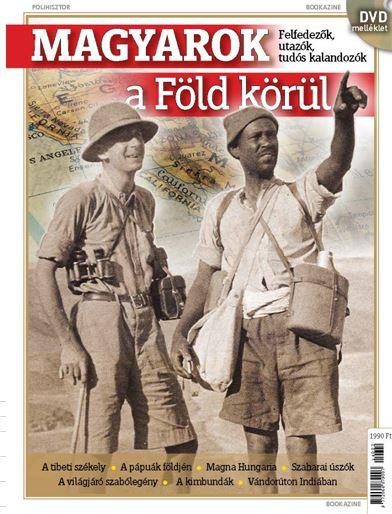 MAGYAROK A FÖLD KÖRÜL - DVD MELLÉKLETTEL