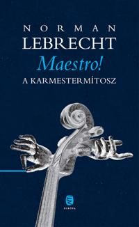 MAESTRO! - A KARMESTERMÍTOSZ
