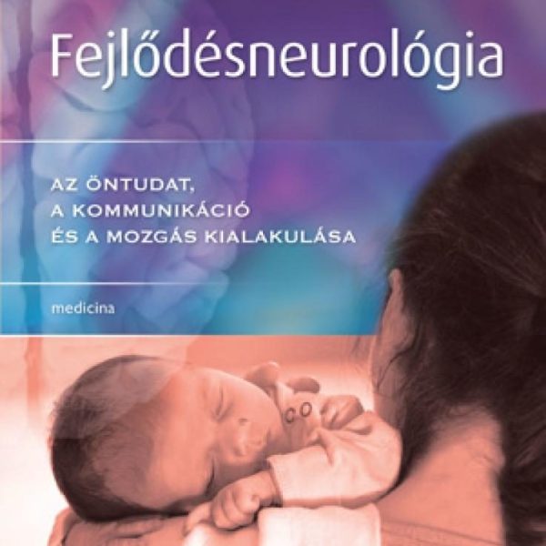 FEJLŐDÉSNEUROLÓGIA
