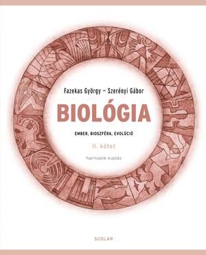 BIOLÓGIA II. - EMBER, BIOSZFÉRA, EVOLÚCIÓ (3. KIADÁS)