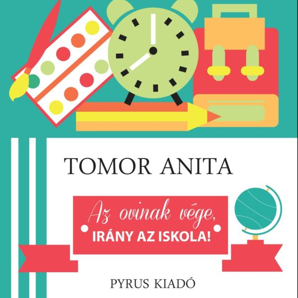 AZ OVINAK VÉGE, IRÁNY AZ ISKOLA!