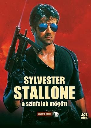 SYLVESTER STALLONE - A SZÍNFALAK MÖGÖTT