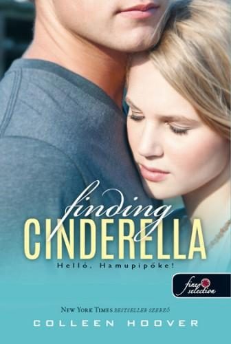 FINDING CINDERELLA - HELLÓ, HAMUPIPŐKE! - KÖTÖTT