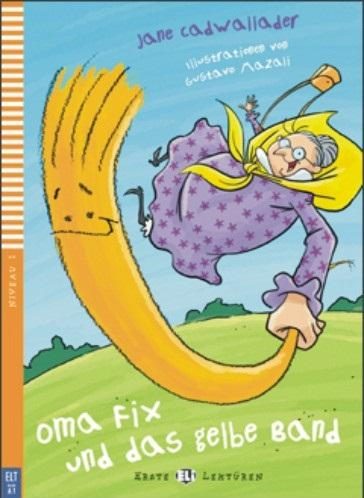 OMA FIX UND DAS GELBE BAND + MULTI-ROM