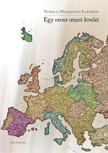 EGY OROSZ UTAZÓ LEVELEI