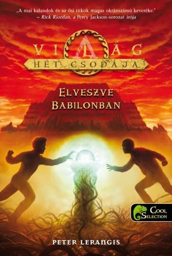 ELVESZVE BABILONBAN - A VILÁG HÉT CSODÁJA II.