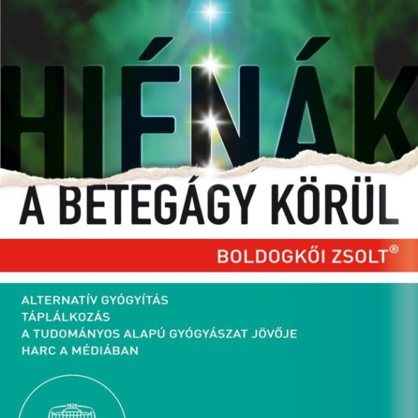 HIÉNÁK A BETEGÁGY KÖRÜL