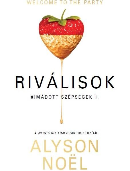 RIVÁLISOK - IMÁDOTT SZÉPSÉGEK 1.