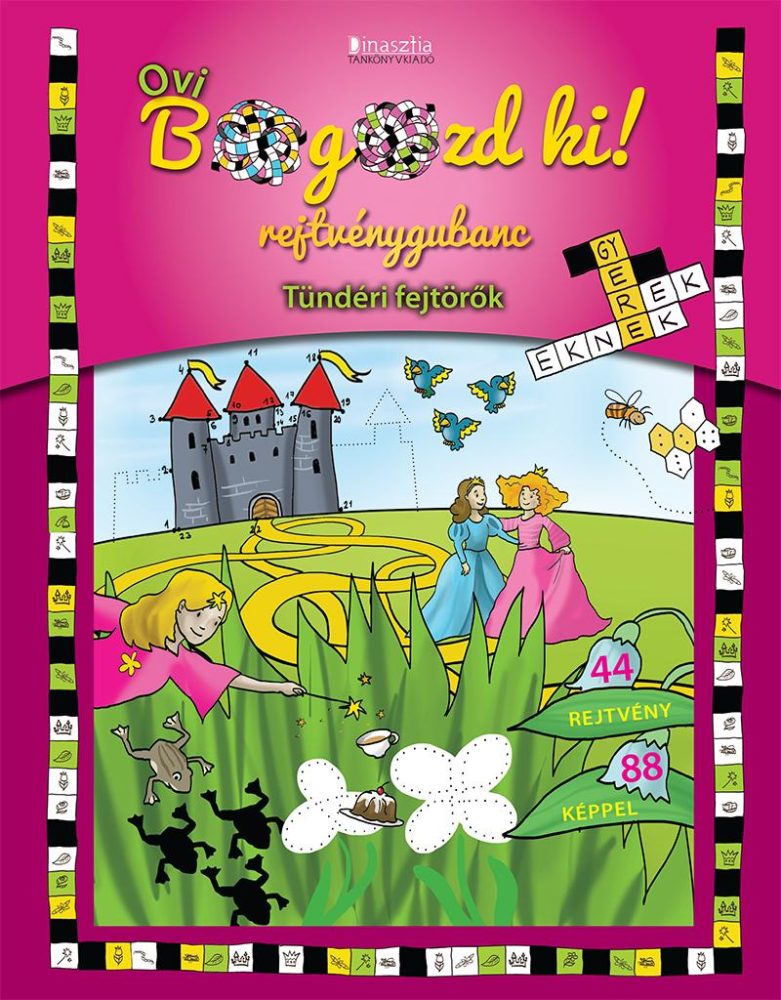 OVI BOGOZD KI! REJTVÉNYGUBANC - TÜNDÉRI FEJTÖRŐK