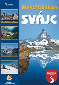 SVÁJC - ALPESI TÁJAKON