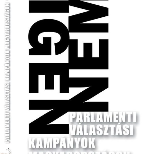 PARLAMENTI VÁLASZTÁSI KAMPÁNYOK MAGYARORSZÁGON