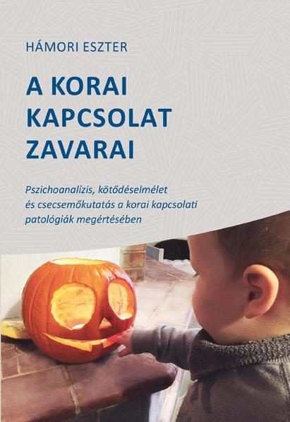A KORAI KAPCSOLAT ZAVARAI