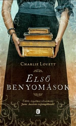 ELSŐ BENYOMÁSOK