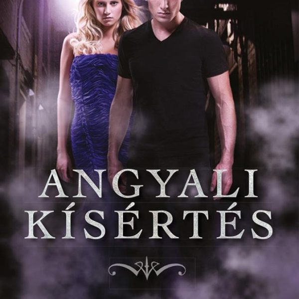 ANGYALI KÍSÉRTÉS