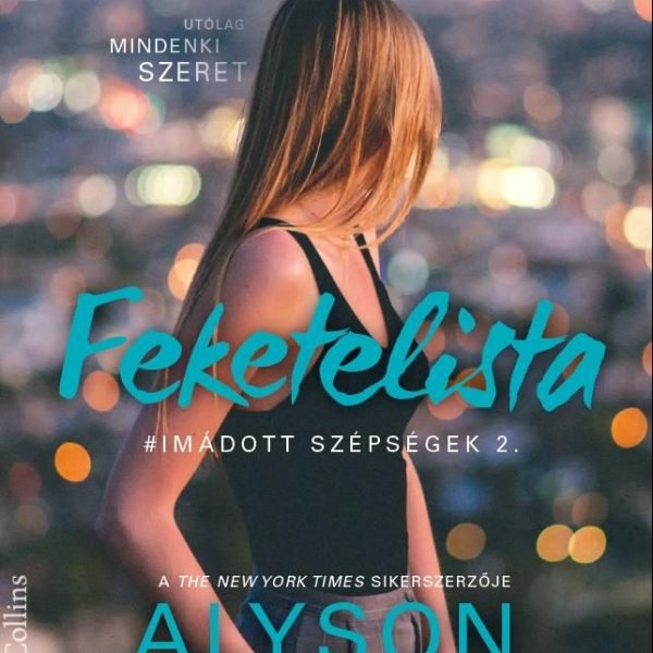 FEKETELISTA - IMÁDOTT SZÉPSÉGEK 2.