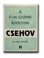 A 6-OS SZÁMÚ KÓRTEREM ÉS MÁS IRÁSOK