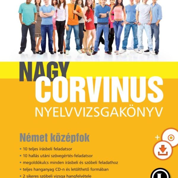 NAGY CORVINUS NYELVVIZSGAKÖNYV - NÉMET KÖZÉPFOK + CD