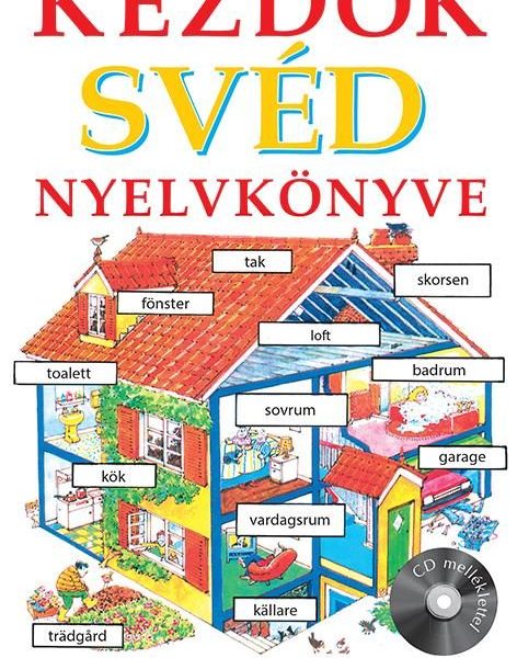 KEZDŐK SVÉD NYELVKÖNYVE (CD MELLÉKLETTEL)