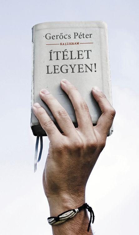 ÍTÉLET LEGYEN!
