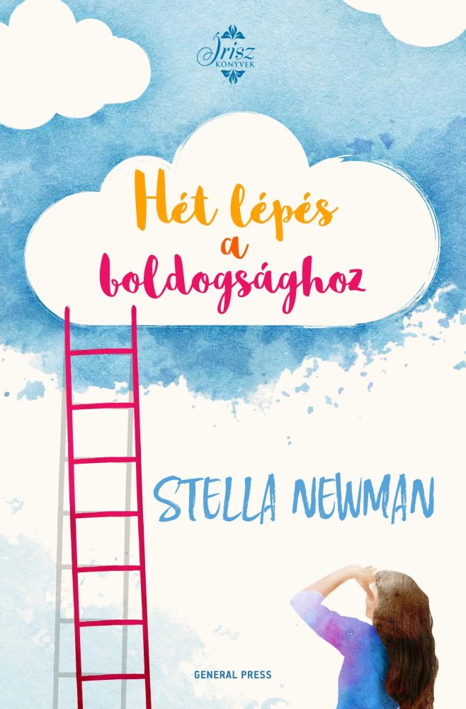 HÉT LÉPÉS A BOLDOGSÁGHOZ