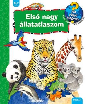 ELSŐ NAGY ÁLLATATLASZOM - MIT, MIÉRT, HOGYAN?
