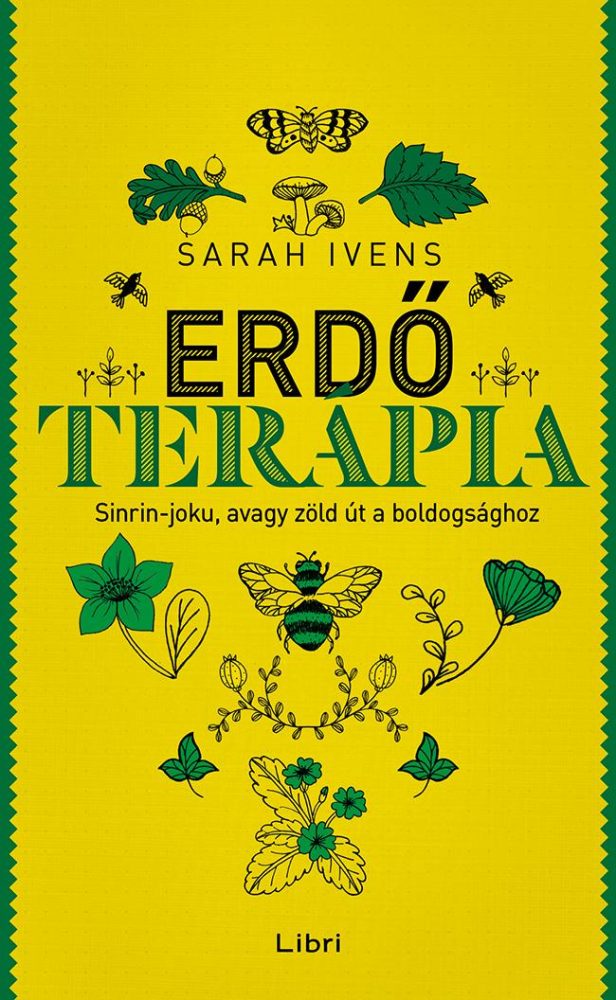 ERDŐTERÁPIA - SINRIN-JOKU, AVAGY ZÖLD ÚT A BOLDOGSÁGHOZ