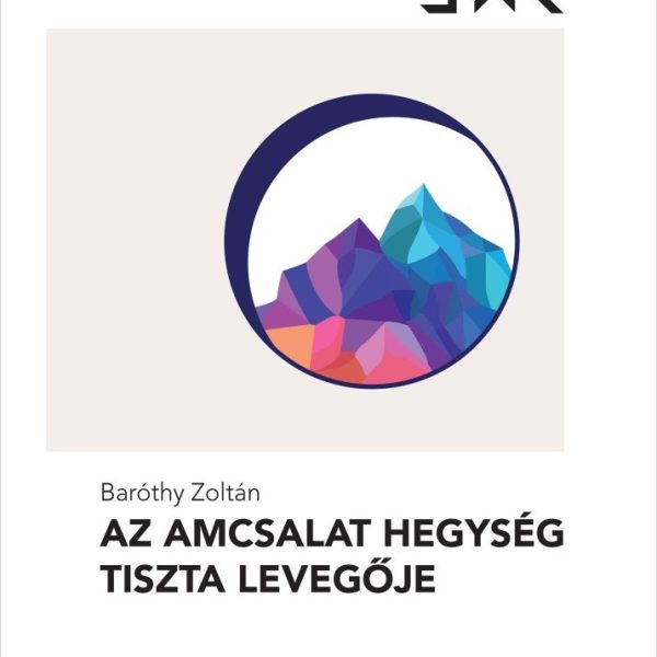 AZ AMCSALAT HEGYSÉG TISZTA LEVEGŐJE