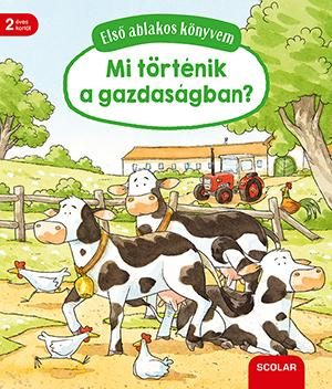 MI TÖRTÉNIK A GAZDASÁGBAN? - ELSŐ ABLAKOS KÖNYVEM