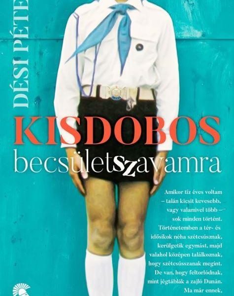 KISDOBOS BECSÜLETSZAVAMRA