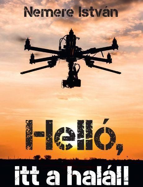 HELLÓ, ITT A HALÁL