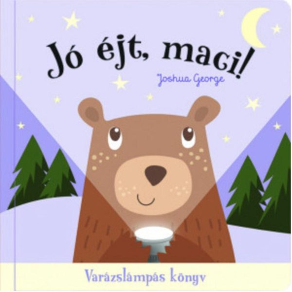 JÓ ÉJT, MACI! - VARÁZSLÁMPÁS KÖNYV
