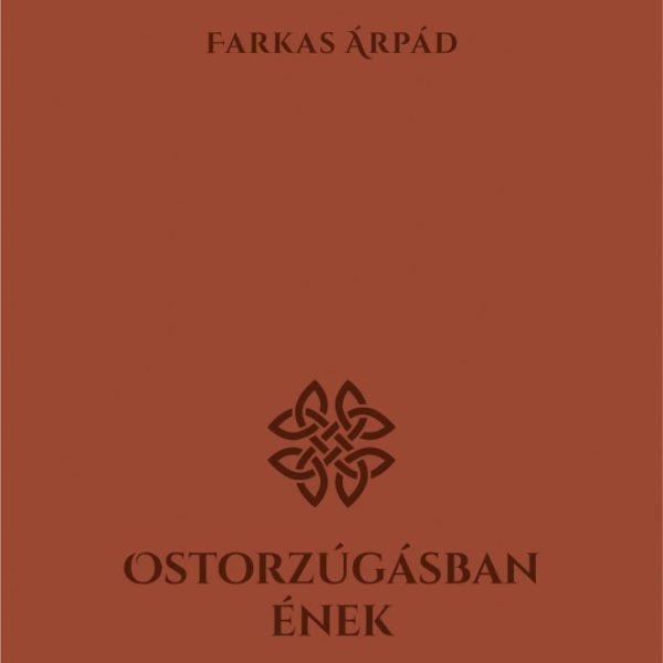 OSTORZÚGÁSBAN ÉNEK