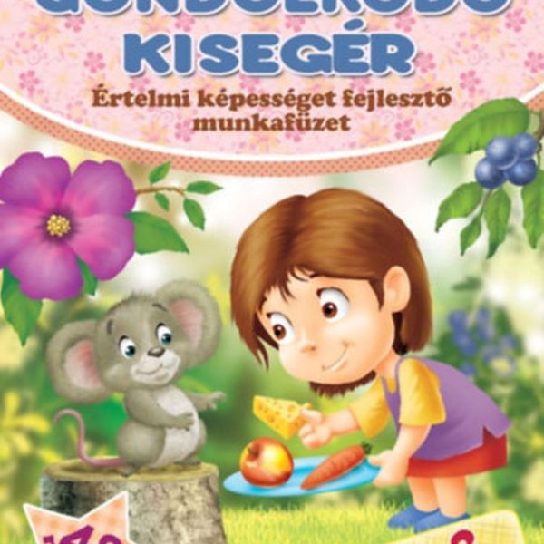 GONDOLKODÓ KISEGÉR - ÉRTELMI KÉPESSÉGET FEJLESZTŐ MF. 48 MATRICÁVAL 2-3 ÉVESEKNE