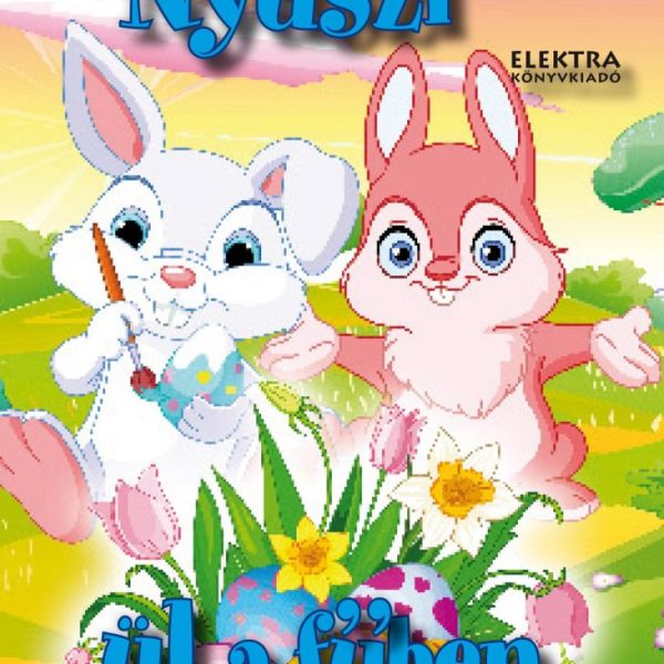 NYUSZI ÜL A FŰBEN - LOCSOLÓVERSEKKEL