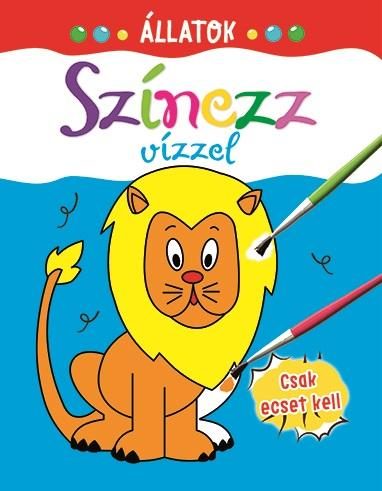 SZÍNEZZ VÍZZEL - ÁLLATOK