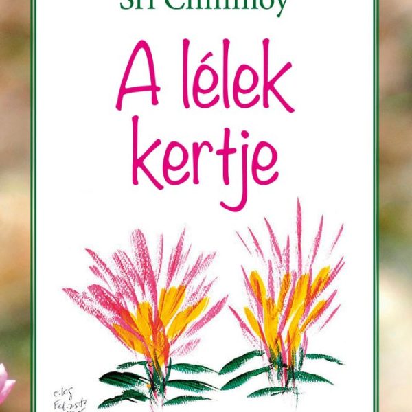 A LÉLEK KERTJE