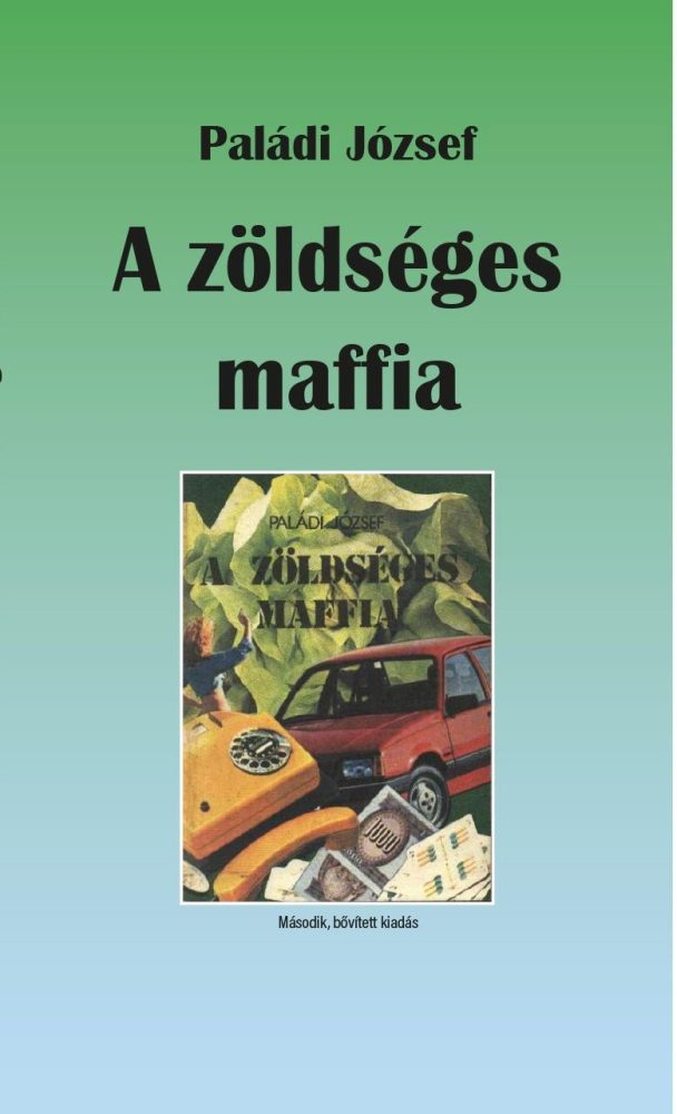 A ZÖLDSÉGES MAFFIA