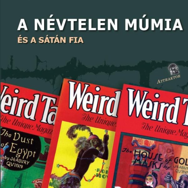 A NÉVTELEN MÚMIA ÉS A SÁTÁN FIA