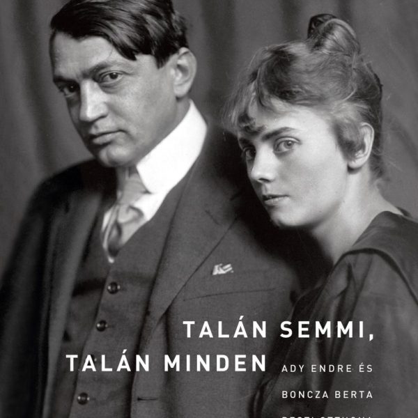 TALÁN SEMMI, TALÁN MINDEN