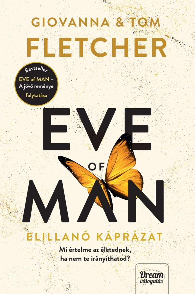 EVE OF MAN - AZ ELILLANÓ KÁPRÁZAT