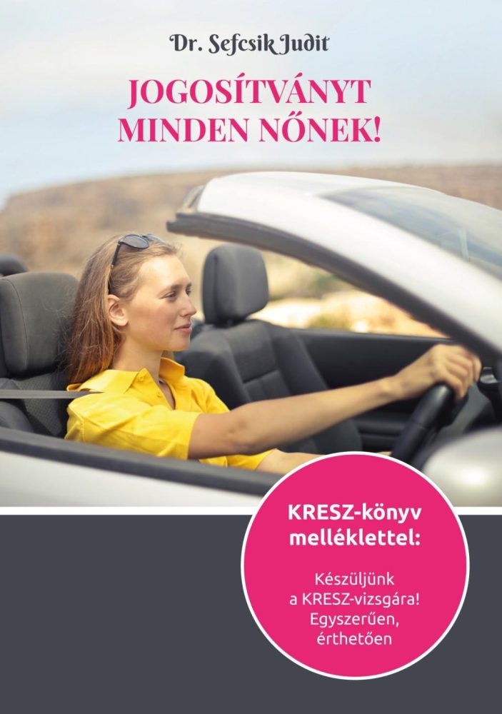 JOGOSÍTVÁNYT MINDEN NŐNEK!