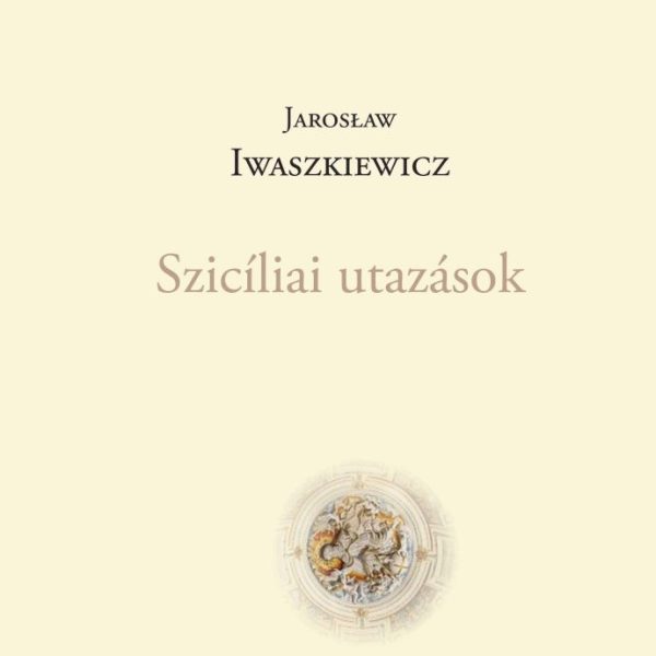 SZICÍLIAI UTAZÁSOK