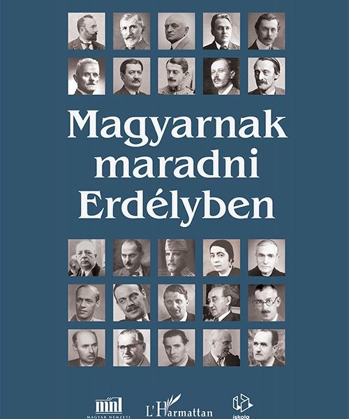 MAGYARNAK MARADNI ERDÉLYBEN